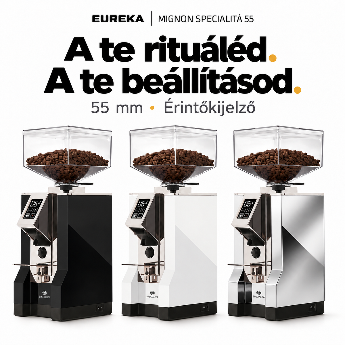 Eureka Mignon Specialità 55 – eszpresszóőrlő 55 mm-es síktárcsákkal, érintőképernyővel és időzítővel
